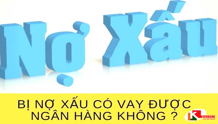 Khai niệm về nợ xấu ngân hàng